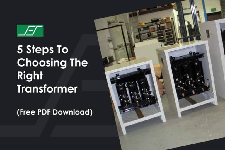 5 Steps To Choosing The Right Transformer